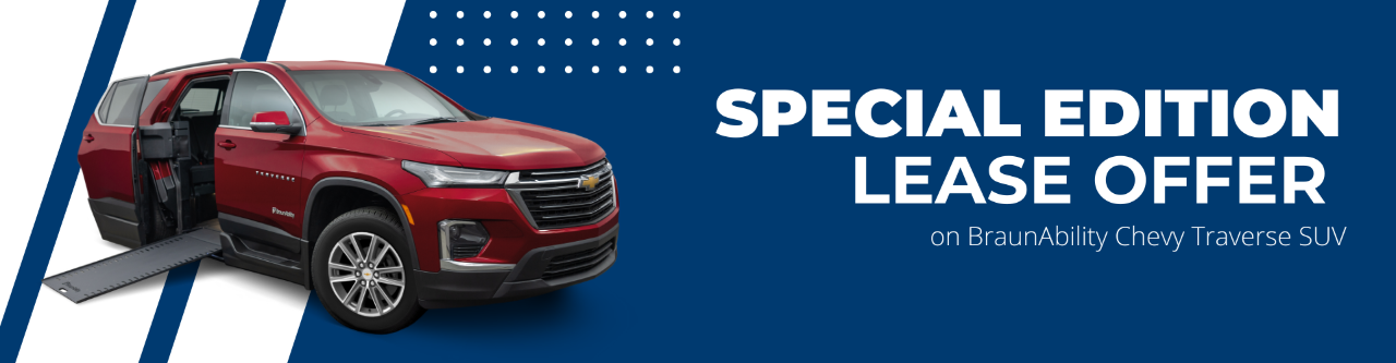 BraunAbility Chevy Traverse SUV Special Lease Offer