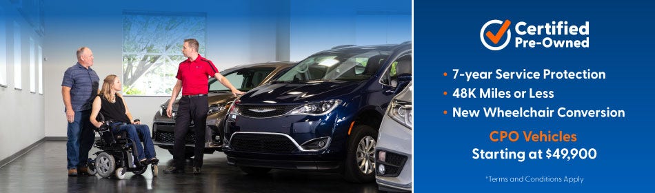 Certified Pre-Owned. Starting at $49,999. Delivering Peace of Mind. 7-yr service protection, 48k miles or less, new wheelchair ramp conversion.