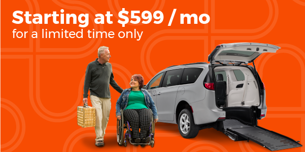 wheelchair vans starting at $599/mo for a limited-time only